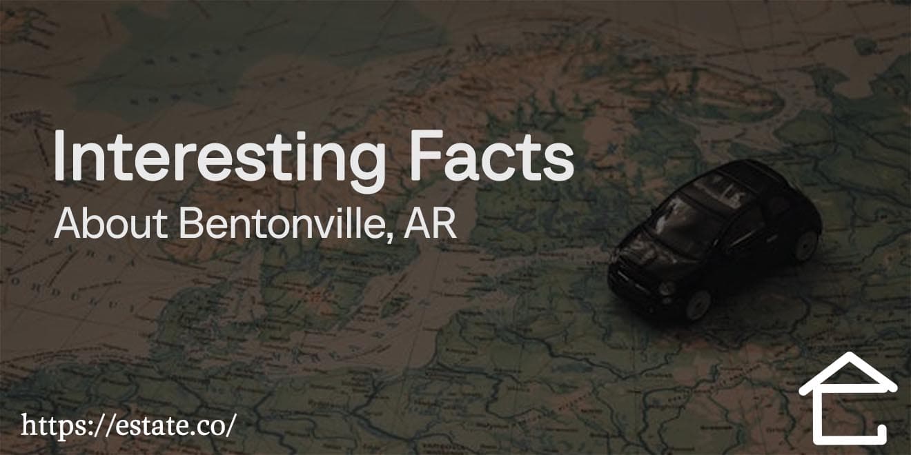 Interesting Facts About Bentonville, AR copy