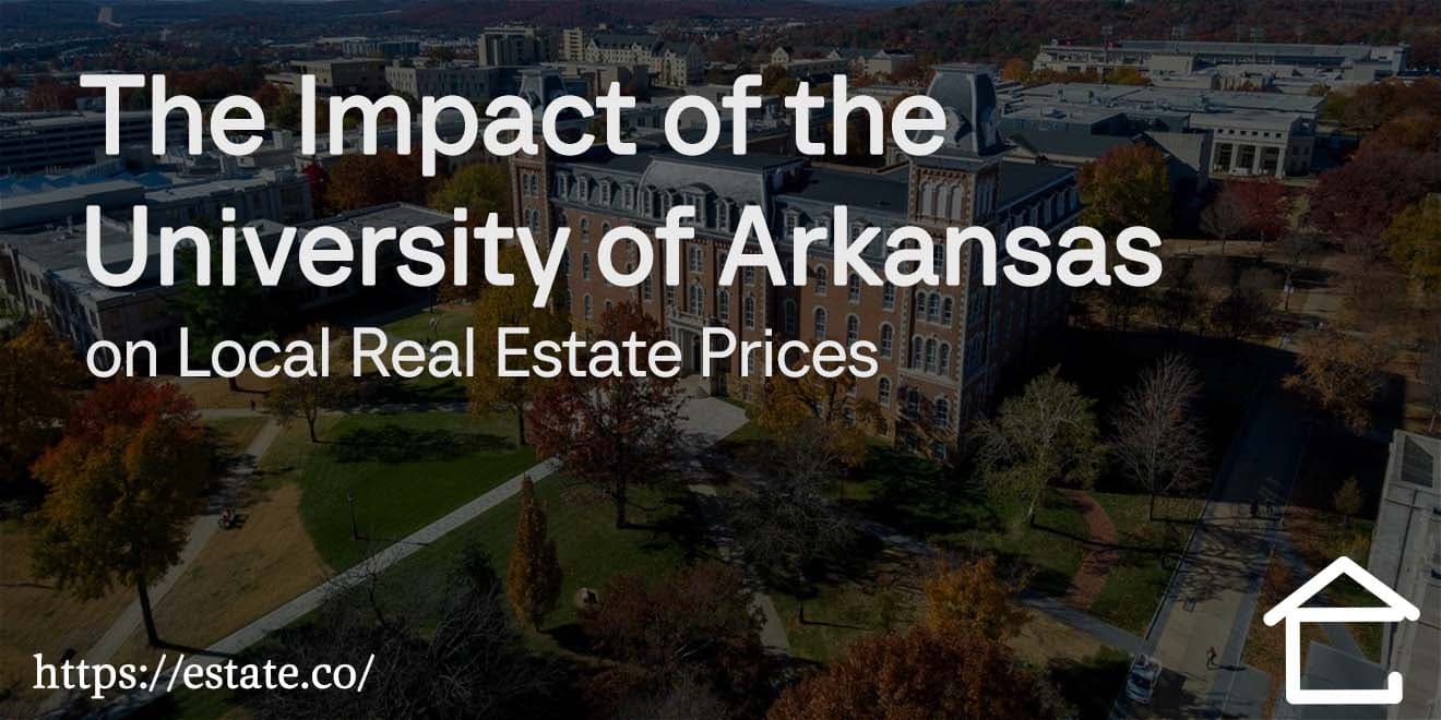The Impact of the University of Arkansas on Local Real Estate Prices