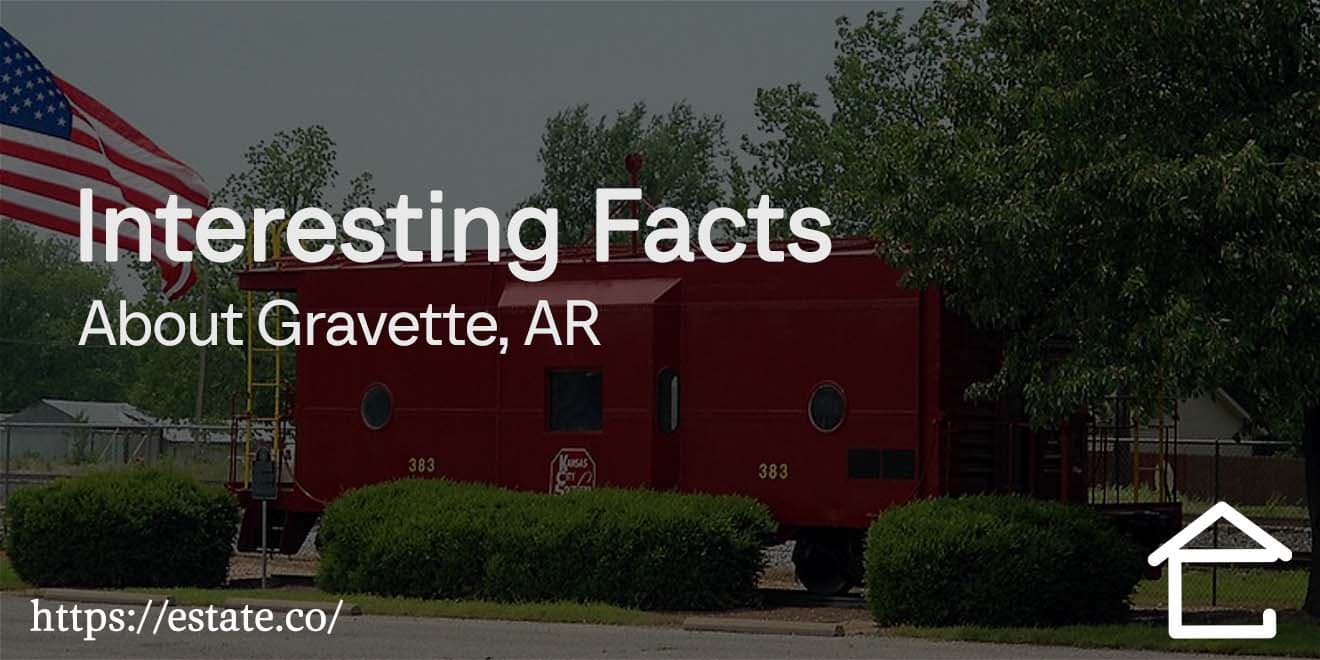 XX Interesting Facts About Gravette, AR