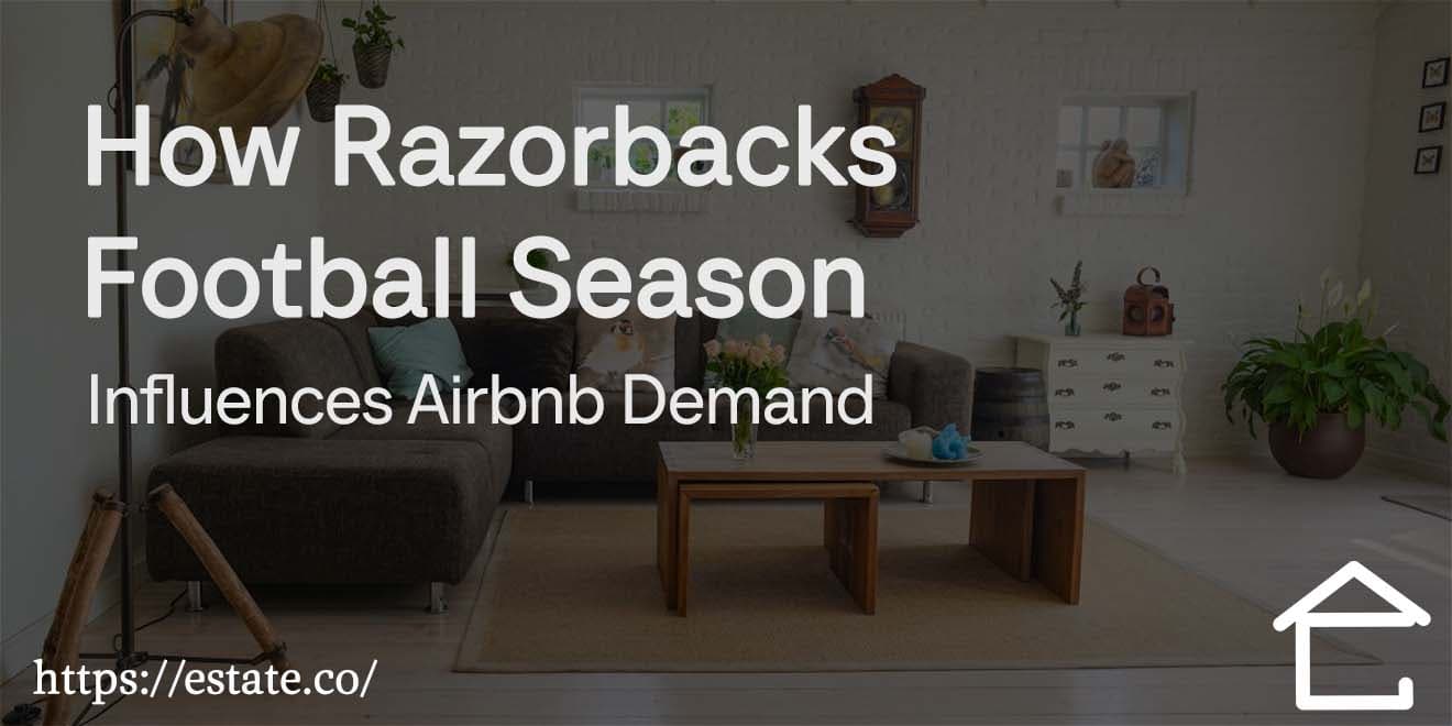 How Razorbacks Football Season Influences Airbnb Demand