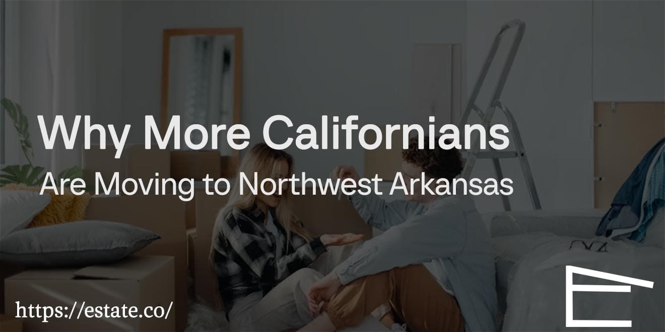 Why More Californians Are Moving to Northwest Arkansas
