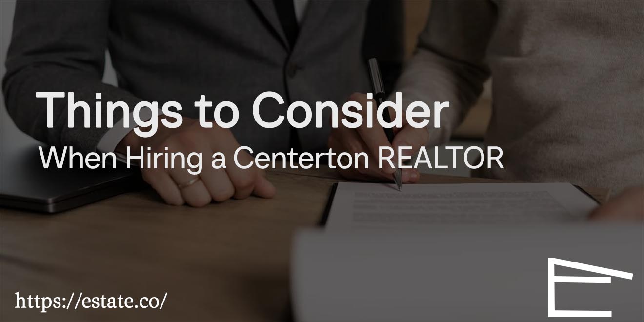 XX Things to Consider When Hiring a Centerton REALTOR