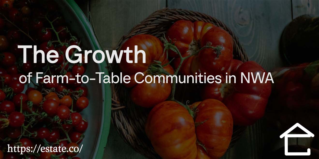 The Growth of Farm-to-Table Communities in NWA