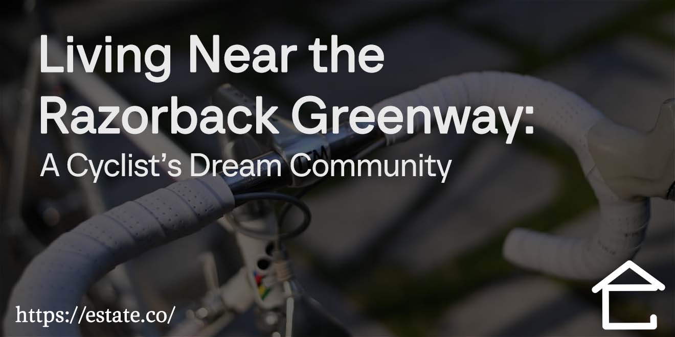 Living Near the Razorback Greenway A Cyclist’s Dream Community